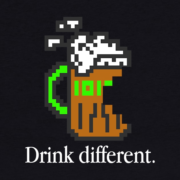 Drink Different by BinaryBrewWorks